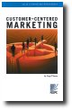 Customer-Centered Marketing