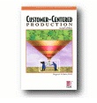 Customer Centered Production (2nd edition)